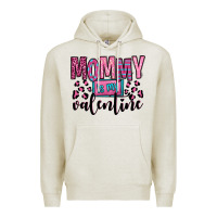 Oatmeal Heather mommy is my valentine Premium Hoodie - OliviaCreatesArt