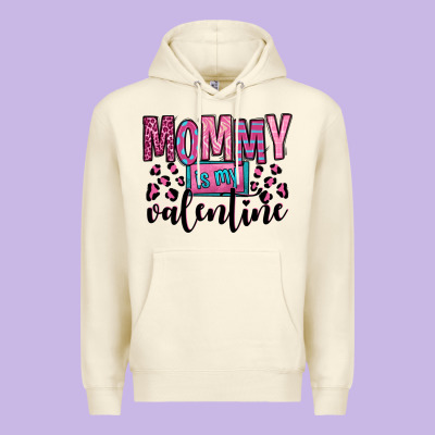 Mommy Is My Valentine Premium Hoodie Designed By Oliviacreatesart