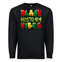 Black black history vibes Premium Sweatshirt - FaDigitalArtStudio