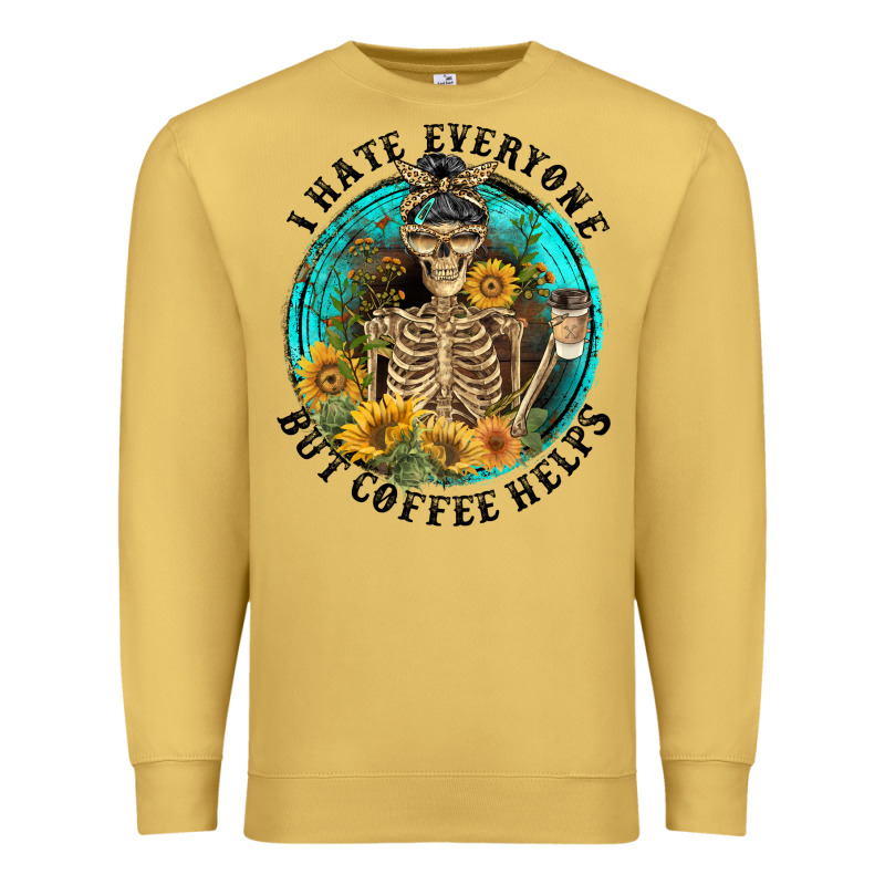 I Hate Everyone But Coffee Helps Premium Sweatshirt by FaDigitalArtStudio | Teevron