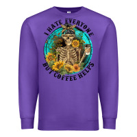 Purple I Hate Everyone But Coffee Helps Premium Sweatshirt - FaDigitalArtStudio