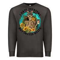 Smoke I Hate Everyone But Coffee Helps Premium Sweatshirt - FaDigitalArtStudio