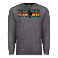 Charcoal Heather My history is strong Premium Sweatshirt - FaDigitalArtStudio