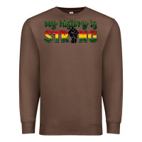 Chestnut My history is strong Premium Sweatshirt - FaDigitalArtStudio