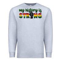 Heather Grey My history is strong Premium Sweatshirt - FaDigitalArtStudio