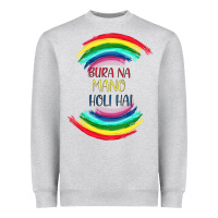 Heather Grey BURA NA MANO HOLI HAI Heavyweight Sweatshirt - Bettercallsaul