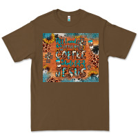 Cacao all i need is a little bit of coffee and o whole lot of jesus Premium Tee - JahusDesignShop