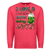 Cardinal I Love A Cute Little Cactus Holding Coffee Premium Sweatshirt - FaDigitalArtStudio