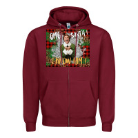 Burgundy omg santa i know him elf Zipper Hoodie - CowGirlArtShop