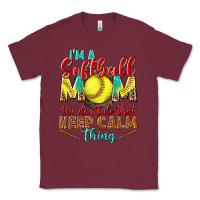 Burgundy I'm a Softball mom we don't do that keep calm Classic Tee - BundleAndBundleShop