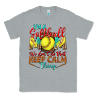 Heather Grey I'm a Softball mom we don't do that keep calm Classic Tee - BundleAndBundleShop