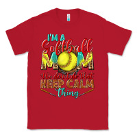 Red I'm a Softball mom we don't do that keep calm Classic Tee - BundleAndBundleShop