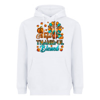 White Grateful Thankful Blessed Thanksgiving Cold Drink Heavyweight Hoodie - FaDigitalArtStudio