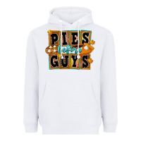 White Pies Before Guys Heavyweight Hoodie - FaDigitalArtStudio