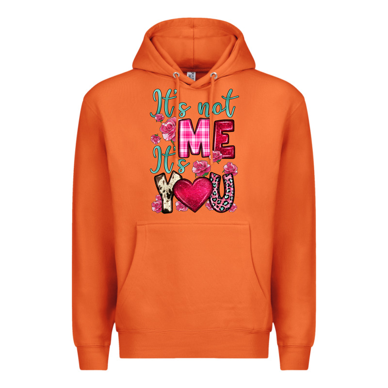 It S Not Me It S You Premium Hoodie by OliviaCreatesArt | Teevron