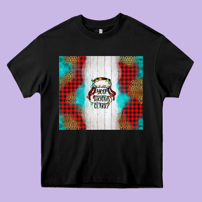 Western You Serious Clark Heavy Core Tee Designed By Jasminsmagicworld