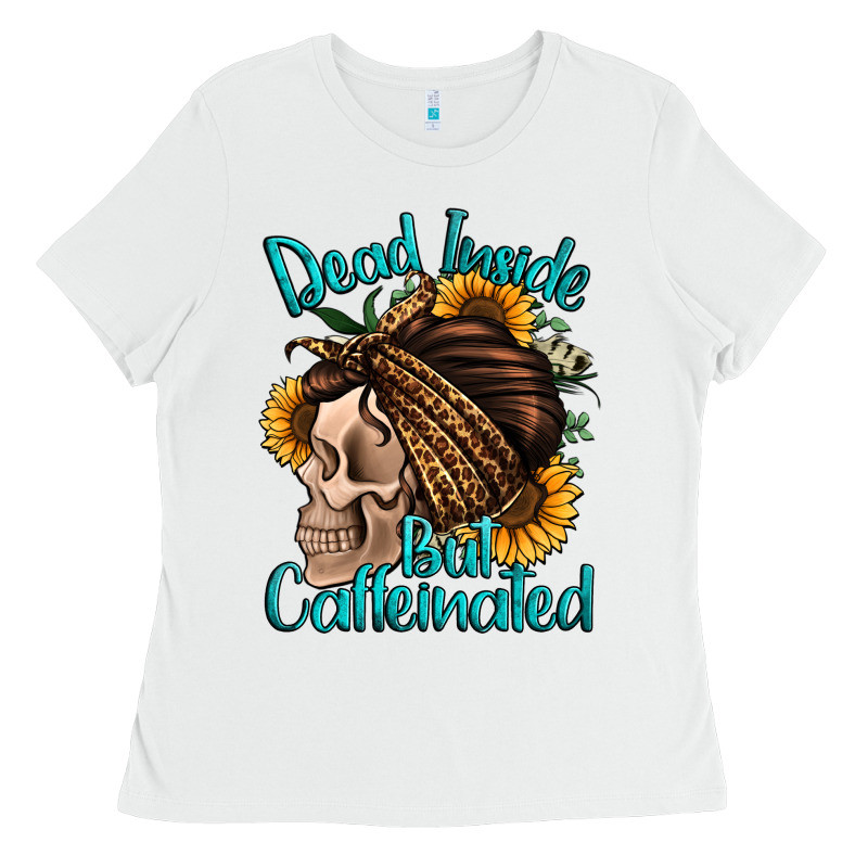 Dead Inside But Caffeinated Ladies Tee by Jasminsmagicworld | Teevron