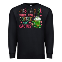 Black Just A Girl Who Loves Coffee And Cactus Frappe Premium Sweatshirt - FaDigitalArtStudio
