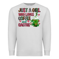 Just A Girl Who Loves Coffee And Cactus Frappe Premium Sweatshirt | Teevron