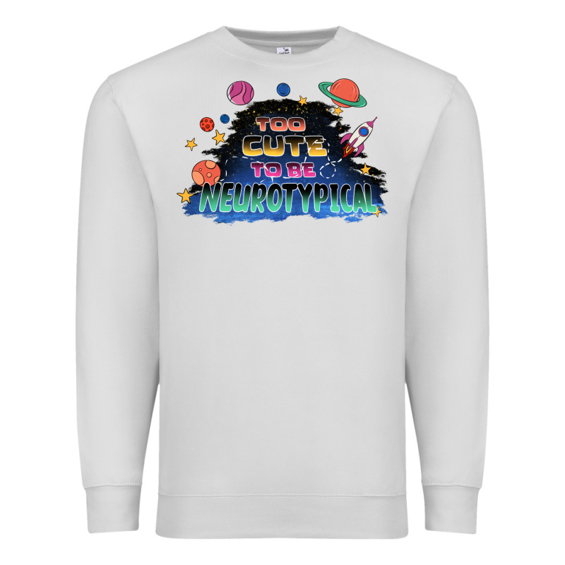 Too Cute To Be Neurotypical Premium Sweatshirt by FaDigitalArtStudio | Teevron