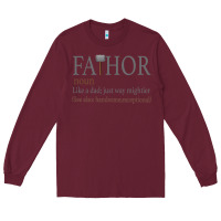 Burgundy Fa-Thor Like Dad Just Way Mightier Long Sleeve Tee - Bettercallsaul
