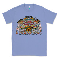 Colony Blue mind your own motherhood Classic Tee - SublimationCraftShop