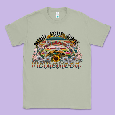 Mind Your Own Motherhood Classic Tee Designed By Sublimationcraftshop