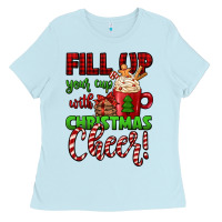 Baby Blue fill up your cup with christmas cheer Ladies Tee - Jasminsmagicworld