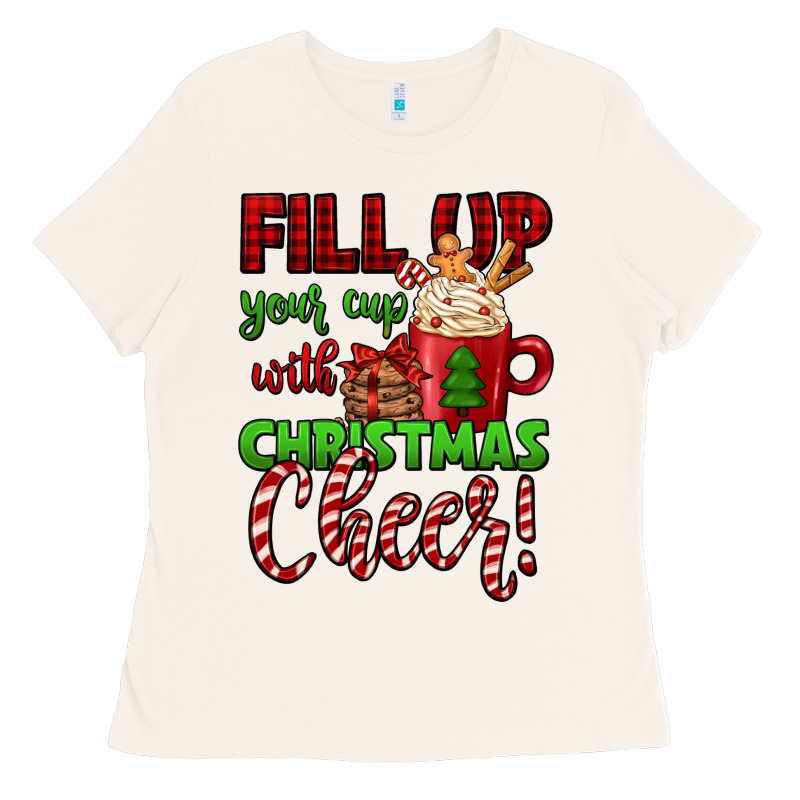 Fill Up Your Cup With Christmas Cheer Ladies Tee by Jasminsmagicworld | Teevron