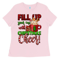 Bubblegum Pink fill up your cup with christmas cheer Ladies Tee - Jasminsmagicworld