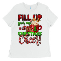White fill up your cup with christmas cheer Ladies Tee - Jasminsmagicworld
