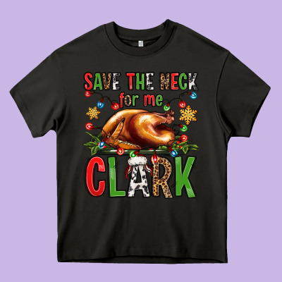 Save The Neck For Me Clark Christmas Vacation Heavy Core Tee Designed By Jasminsmagicworld