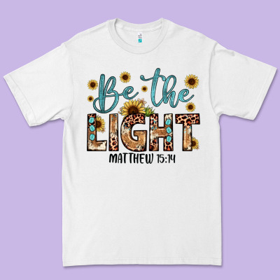 Be The Light Matthew 5 14 Premium Tee Designed By Jahusdesignshop