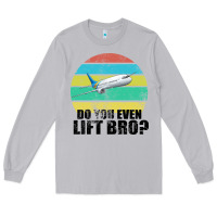 Moon Dust Do You Even Lift Bro Long Sleeve Tee - Bettercallsaul