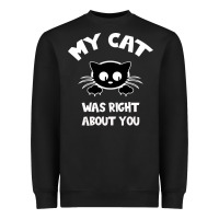 Black My Cat Was Right About You Heavyweight Sweatshirt - Bettercallsaul