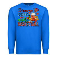 True Royal I Run On Coffee And Basketball Frappe Premium Sweatshirt - FaDigitalArtStudio