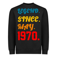 Black Legend Since May 1970 Heavyweight Sweatshirt - Bettercallsaul