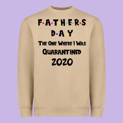 Father S Day The One Where I Was Quarantined 2020 Heavyweight Sweatshirt Designed By Bettercallsaul