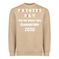 Mushroom Father s Day The One Where I Was Quarantined 2020 Heavyweight Sweatshirt - Bettercallsaul