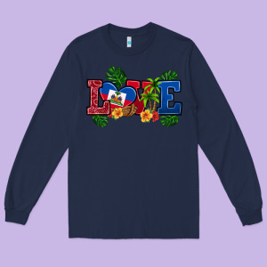 Love Haitian Republic Long Sleeve Tee Designed By Ranaportraitstore