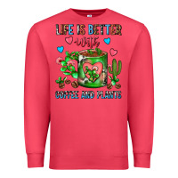 Cardinal Life Is Better With Coffee And Plants Cactus Coffe Premium Sweatshirt - FaDigitalArtStudio