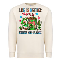 Sandshell Life Is Better With Coffee And Plants Cactus Coffe Premium Sweatshirt - FaDigitalArtStudio