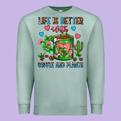 Life Is Better With Coffee And Plants Cactus Coffe Premium Sweatshirt Designed By Fadigitalartstudio