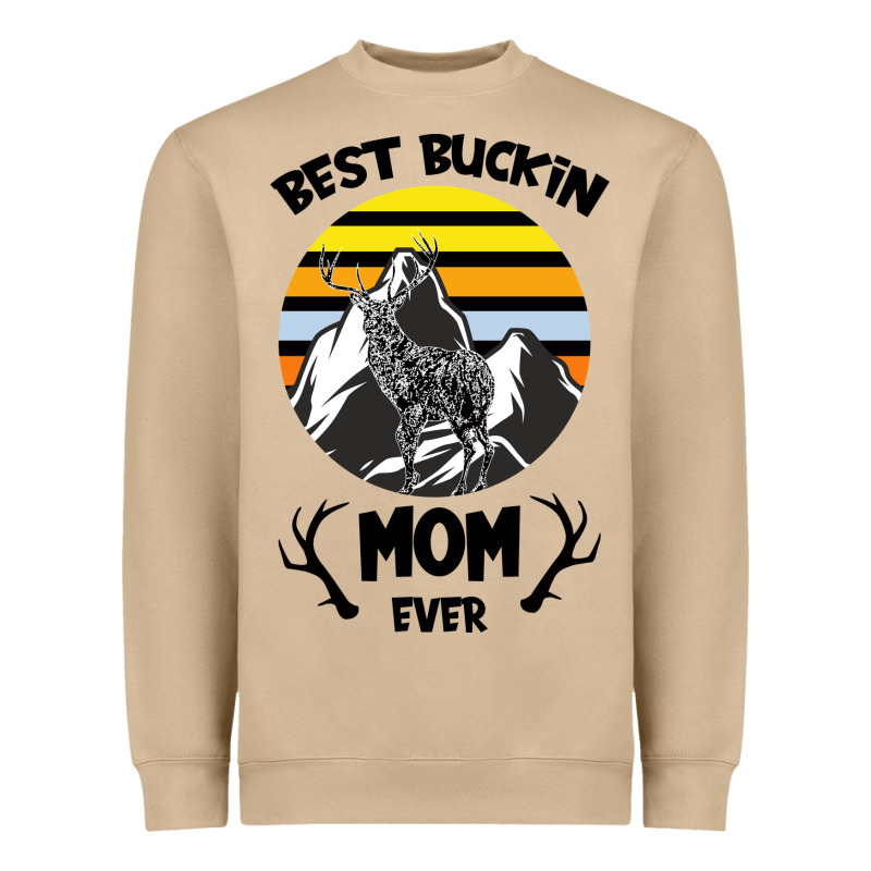 Best Buckin Mom Ever Heavyweight Sweatshirt by Bettercallsaul | Teevron