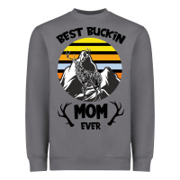 Storm Best Buckin Mom Ever Heavyweight Sweatshirt - Bettercallsaul