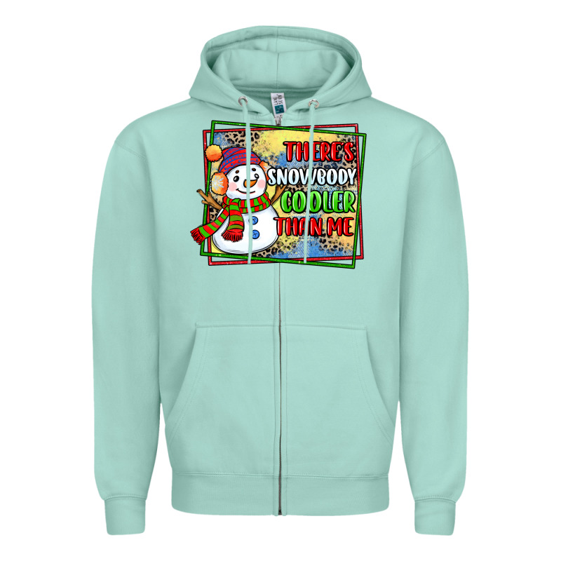 Theres Snowbody Cooler Than Me Zipper Hoodie by CowGirlArtShop | Teevron