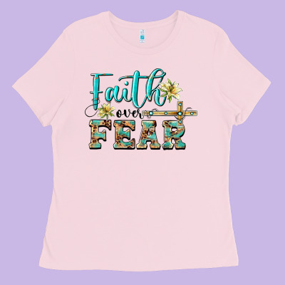 Faith Over Fear With Cross Ladies Tee Designed By Barkaloodesign