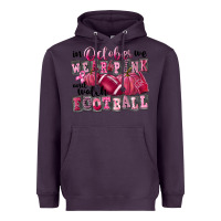 Plum in october we wear pink and watch football Heavyweight Hoodie - FaDigitalArtStudio