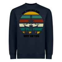 Navy Eff You See Kay Why Oh You Heavyweight Sweatshirt - Bettercallsaul