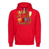 Red eat drink and be thankful Zipper Hoodie - CowGirlArtShop